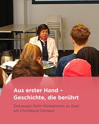 Am 30. April durften wir die Zeitzeugin Ruth Winkelmann am Christburg Campus begrüßen, die unseren Schülerinnen und...